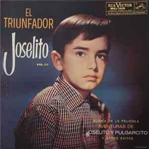 Joselito - El Triunfador Joselito - Vol. III mp3