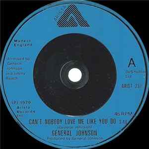 General Johnson - Can't Nobody Love Me Like You Do mp3