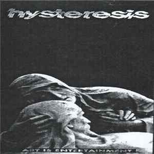 Hysteresis - Art Is Entertainment mp3