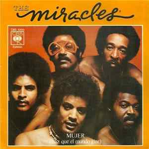 The Miracles Featuring Billy Griffin - Women (Make The World Go 'Round) mp3
