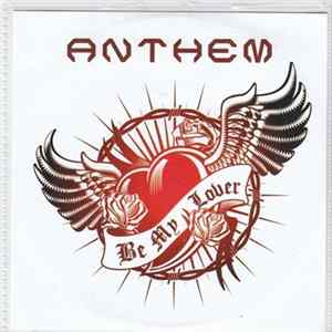Anthem - Be My Lover mp3