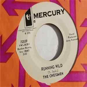 The Chessmen - What's Causing This Sensation / Running Wild mp3