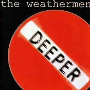 The Weathermen - Deeper With The Weathermen mp3