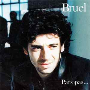 Bruel - Pars Pas... mp3