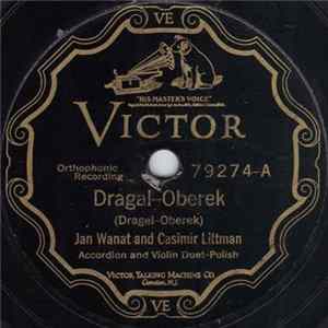 Jan Wanat And Casimir Littman - Dragal = Dragel / Na Falach Wisly = On The Vistula's Waves mp3