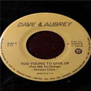 Dave & Aubrey - Too Young To Give Up / Someone In Your Eyes mp3