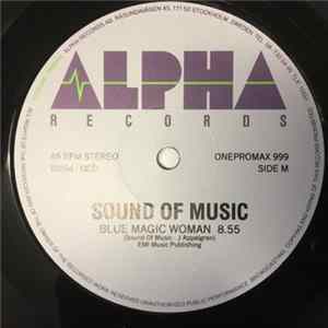 Sound Of Music - Blue Magic Woman / A Pretty Lovesong mp3