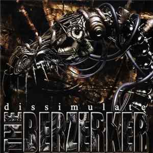 The Berzerker - Dissimulate mp3