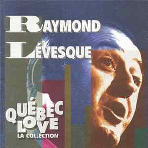 Raymond Lévesque - Raymond Lévesque mp3