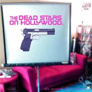 Dead Stars On Hollywood - Seventh Floor Sessions mp3