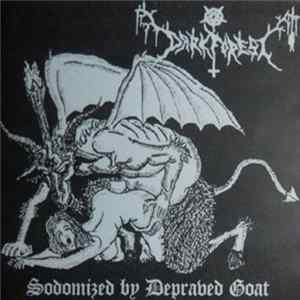 Dark Forest - Sodomized By Depraved Goat mp3