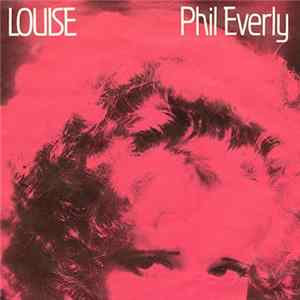 Phil Everly - Louise mp3