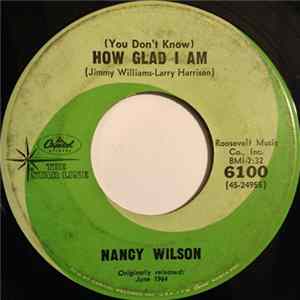 Nancy Wilson - (You Don't Know) How Glad I Am / Never Less Than Yesterday mp3