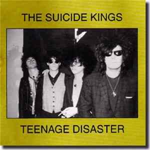 The Suicide Kings - Teenage Disaster mp3