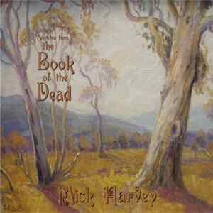 Mick Harvey - Sketches From The Book Of The Dead mp3