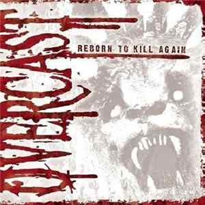 Overcast - Reborn To Kill Again mp3