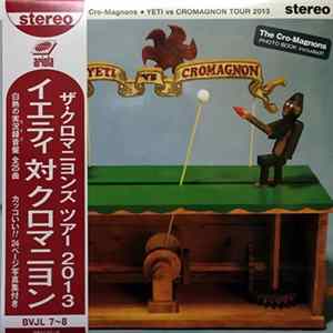 The Cro-Magnons - Yeti vs Cromagnon Tour 2013 mp3