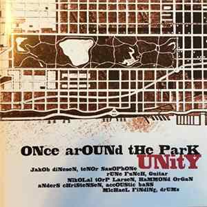 Once Around The Park - Unity mp3