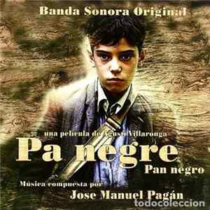 Jose Manuel Pagan - Pa Negre - Pan Negro (Banda Sonora Original) mp3