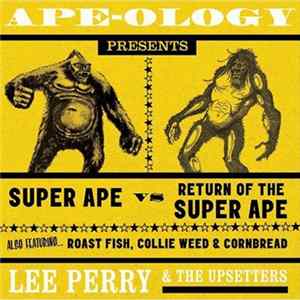 Lee Perry & The Upsetters - Ape-ology mp3