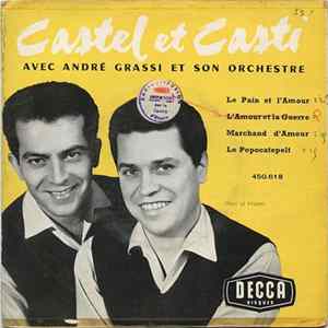 Castel Et Casti Avec André Grassi Et Son Orchestre - Le Pain Et L'amour mp3