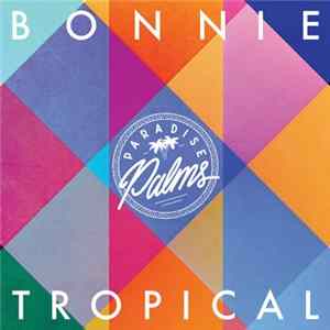 Various - Bonnie Tropical mp3