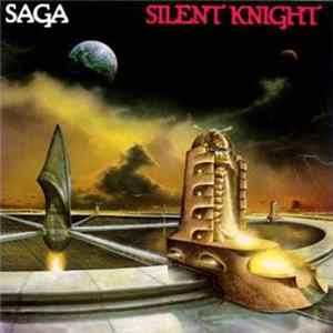 Saga - Silent Knight mp3