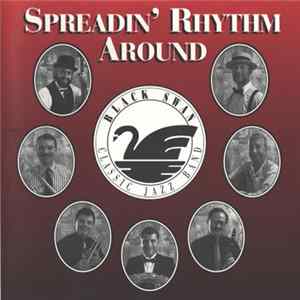 Black Swan Classic Jazz Band - Spreadin' Rhythm Around mp3