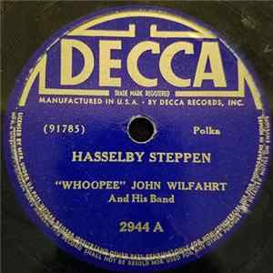 "Whoopee" John Wilfahrt And His Band - Hasselby Steppen / Edna mp3