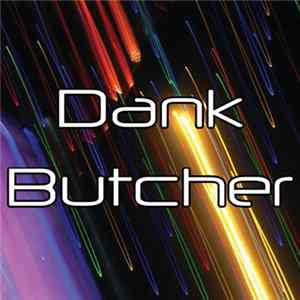 Dank Butcher - Amazeballs mp3