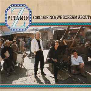 Vitamin Z - Circus Ring (We Scream About) mp3