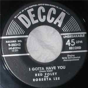 Red Foley And Roberta Lee - I Gotta Have You mp3