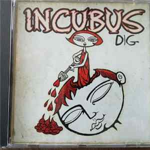 Incubus - Dig mp3