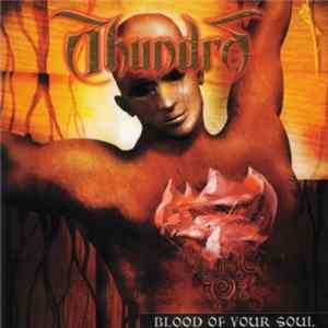 Thundra - Blood Of Your Soul mp3