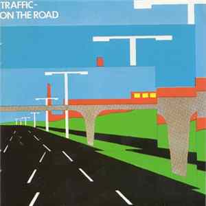 Traffic - On The Road mp3