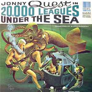 Various - Jonny Quest In 20,000 Leagues Under The Sea mp3