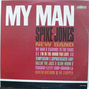 Spike Jones New Band - My Man mp3