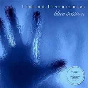 Various - Chill-out Dreaminess - Blue Session mp3