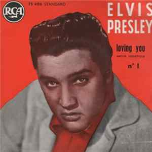 Elvis Presley - Loving You N° 1 (Amour Frénétique) mp3