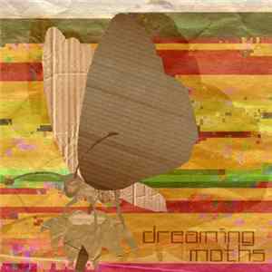 Dreaming Moths - DRMNGMTHS mp3