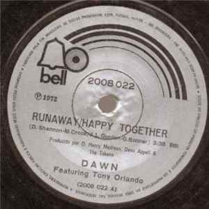 Dawn - Runaway/Happy Together / Don't Act Like A Baby mp3