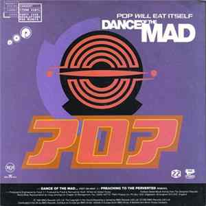 Pop Will Eat Itself - Dance Of The Mad mp3