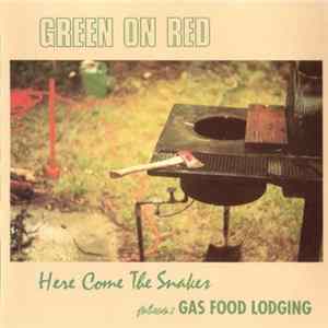 Green On Red - Here Come The Snakes / Gas Food Lodging mp3
