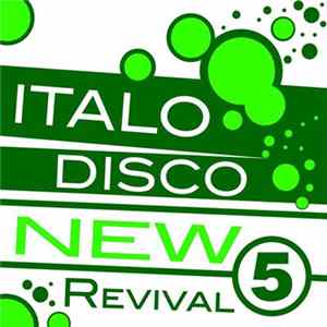 Various - Italo Disco New Revival 5 mp3