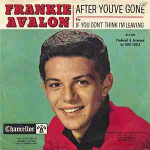 Frankie Avalon - After You've Gone mp3