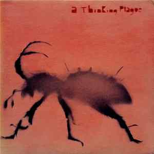 A Thinking Plague - A Thinking Plague mp3
