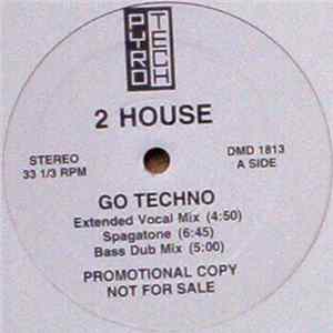 2 House - Go Techno mp3