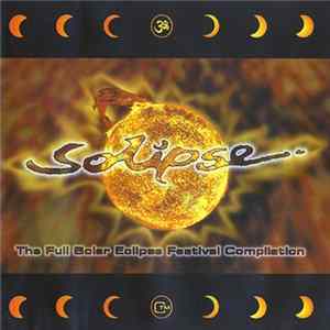 Various - Solipse (The Full Solar Eclipse Festival Compilation) mp3