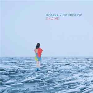 Bojana Vunturišević - Daljine mp3