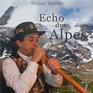 Florent Robert - Echo Des Alpes mp3